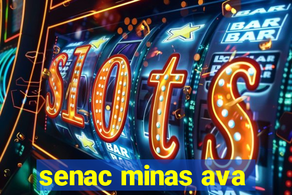 senac minas ava